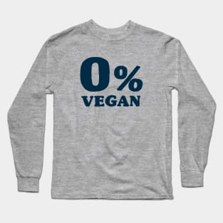 0% Vegan - Carnivore Crew Long Sleeve T-Shirt